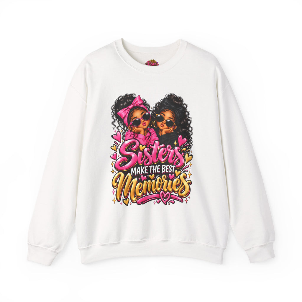 Sisters Make the Best Memories Sweatshirt
