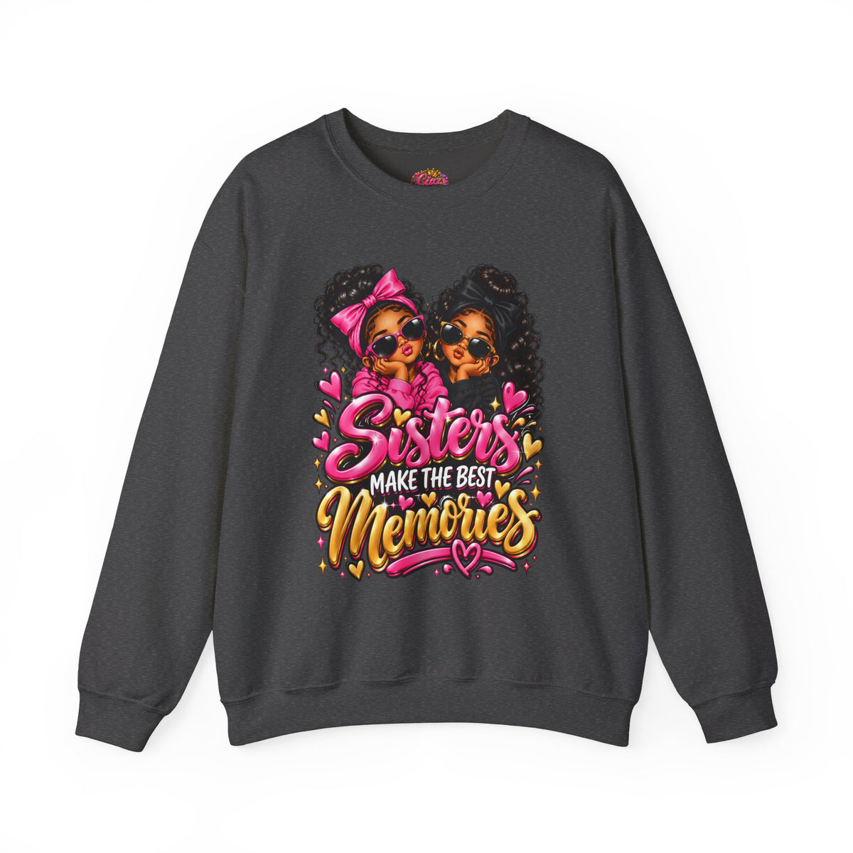 Sisters Make the Best Memories Sweatshirt
