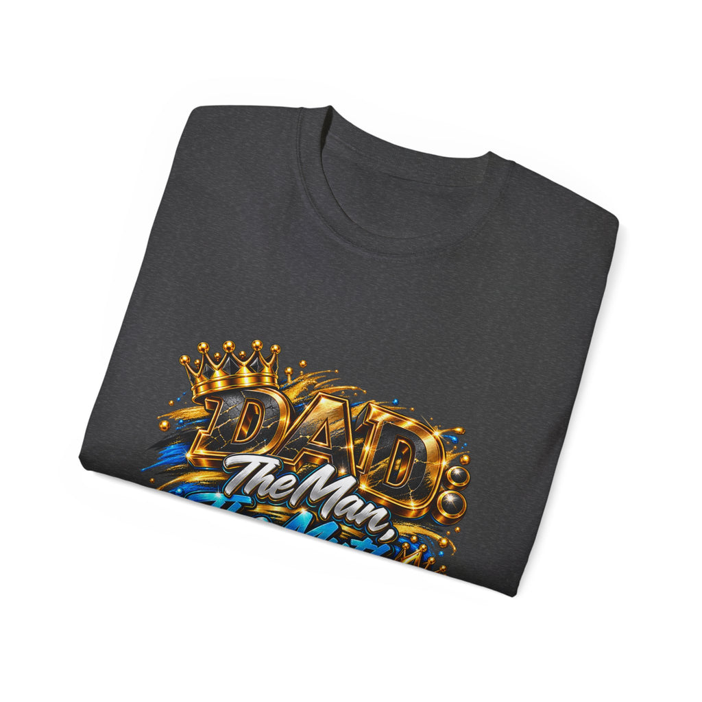 Dad T-Shirt "The Man, The Myth, The Legend" — Father's Day Graphic Tee