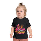 Baby T-Shirt "Sisters Make The Best Memories" — Cute Matching Sibling Shirt