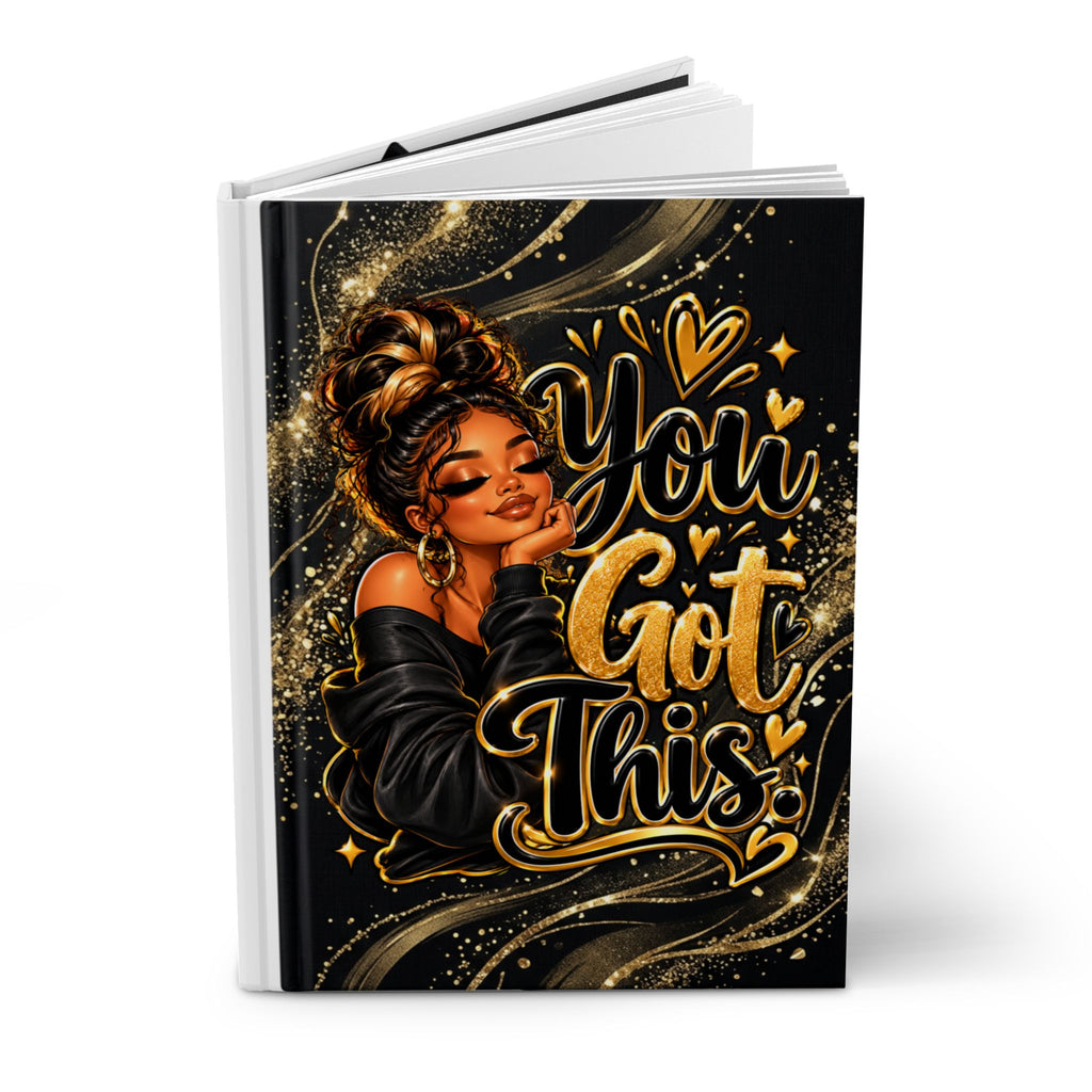 You Got This Hardcover Journal — Inspirational Black & Gold Motivational Notebook for Women